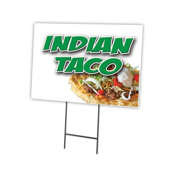 Signmission Indian Taco Yard Sign & Stake outdoor plastic coroplast window, C-1824 Indian Taco C-1824 Indian Taco - main